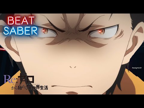 Re:Zero Episode 14 Insert Song - "Theater D" by MYTH & ROID「Re：ゼロから始める異世界生活」| Beat Saber