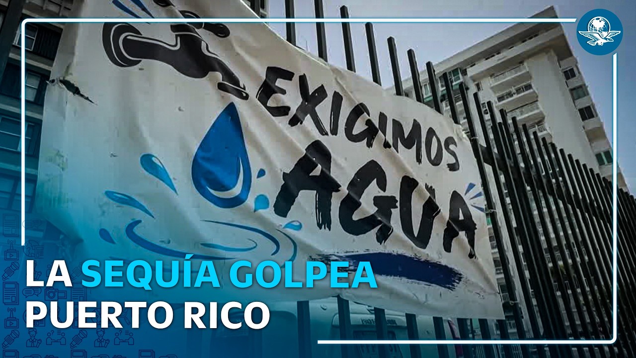Sequía en Puerto Rico: cortes de agua duran hasta 48 horas por racionamiento
