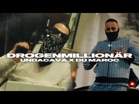 UNDACAVA x DÚ MAROC – DROGENMILLIONÄR (Prod. by 808 Twins & Golden Beats)