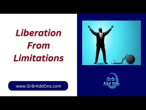 Liberation From Limitations