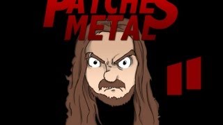 Patches Metal Episode 11: THE BOY WILL DROWN, ENRAGED, GRAVEYARD