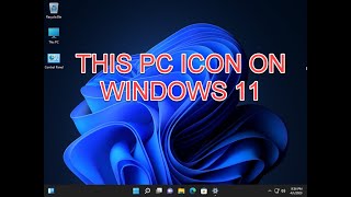 How to Show My Computer This PC Icon on Windows 11