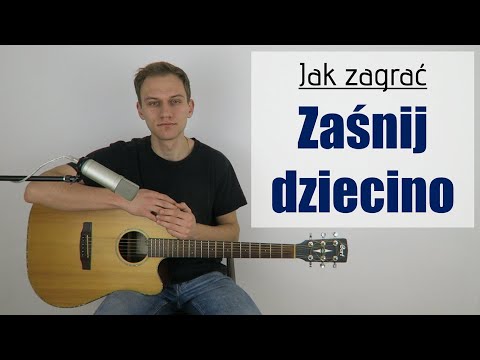 #218 Jak zagrać na gitarze Zaśnij dziecino - JakZagrac.pl