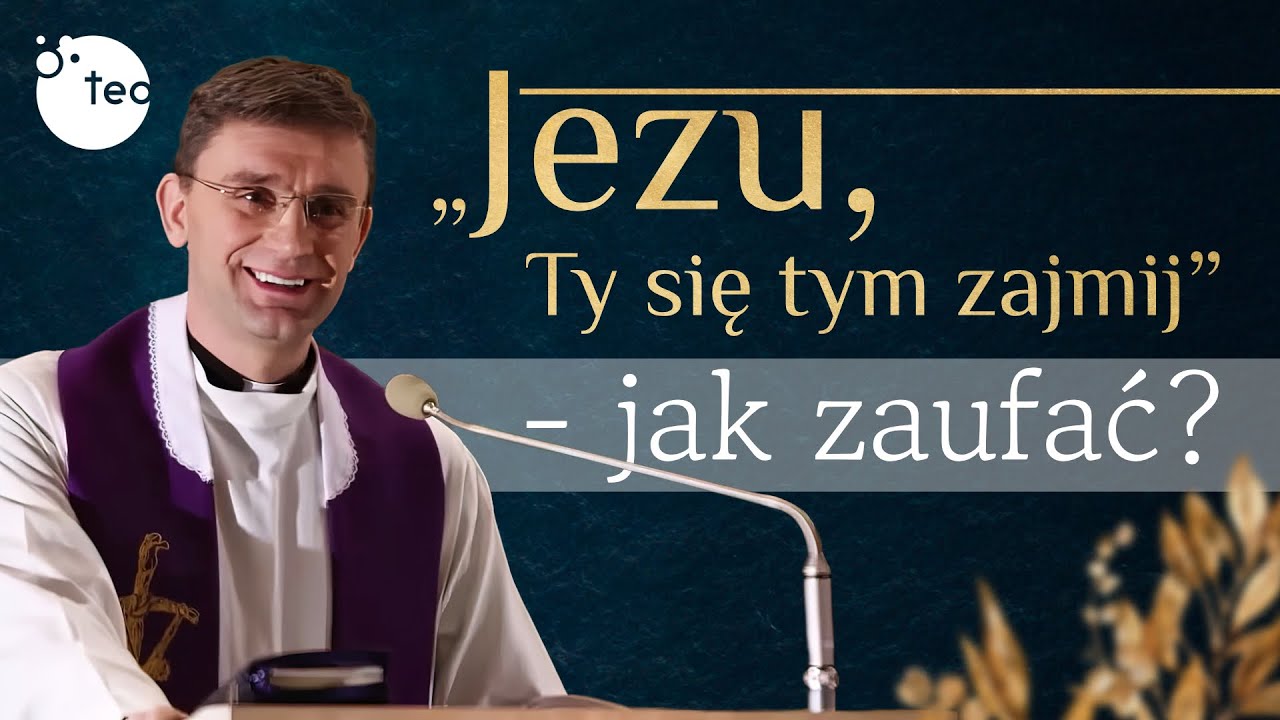 "Jezu, Ty się tym zajmij" o. Dolindo - ks. Teodor wyjaśnia cz.2