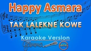Download lagu Happy Asmara - Tak Lalekne Kowe (Karaoke) | GMusic mp3 Download lagu Happy Asmara - Tak Lalekne Kowe (Karaoke) | GMusic mp3