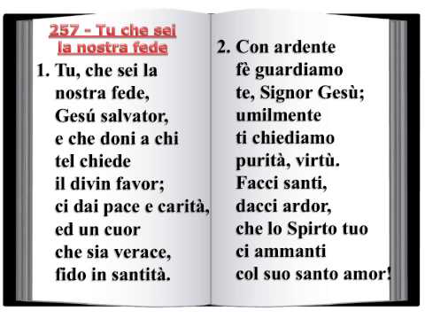 257 Tu che sei la nostra fede - Innario Chiesa Cristiana Avventista del Settimo Giorno 2014