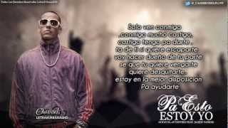 Pa Eso Estoy Yo - Gotay "El Autentiko" Ft. Daddy Yankee (Con Letra) (Original)