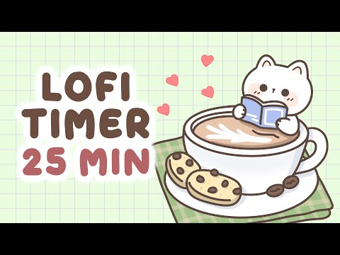 25 minute lofi Timer 🎵 Study With Me Pomodoro 25 min ☕ Focus Music