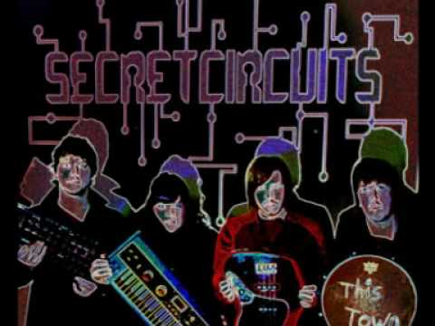 Secret Circuits - This town