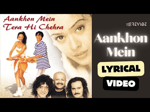 Aankhon Mein (Lyrical) — watch video