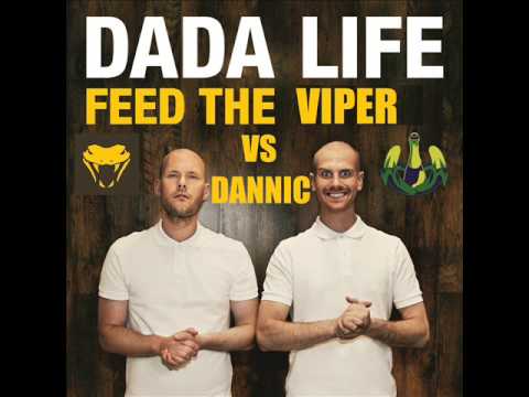 Dannic vs Dada Life-Feed the Viper (Lyonheartz Bootleg)