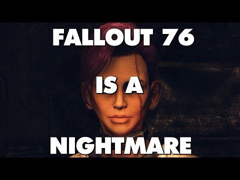 Fallout 76 Is An Absolute Nightmare - This Is Why