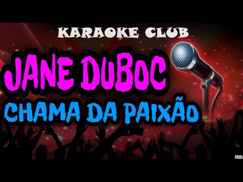 Chama da Paixão - Jane Duboc