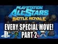 PlayStation All-Stars Battle Royale - All Special Moves PS3 (part two)
