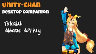 Unity Chan: Desktop Companion - AIHorde API Key Tutorial