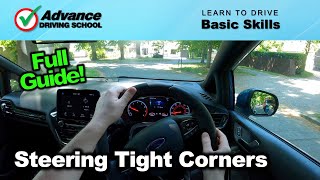 The Best Way To Steer Around Tight Corners  |  Learn to drive: Basic skills