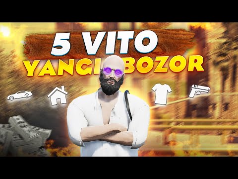5 VITO YANGI BOZOR ENDI HAMMASI QULAY! OLIB SOTISH ENG OSSONI - GTA 5 RP Rockford