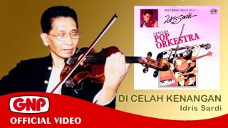 Di Celah Kenangan (excerpt) - Idris Sardi