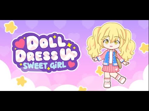 Doll Dress Up: Sweet Girl - Gameplay - YouTube