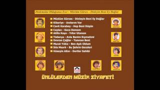 Ünlülerden Müzik Ziyafeti / Müslüm Gürses-Dinleyin Beni Ey Dağlar