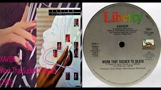 ISRAELITES:Xavier - Work That Sucker To Death 1982 {Extended Version}
