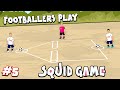 ️ 5 Footballers Play SQUID GAME The Finale ️ Episode 5 Frontmen 3 6