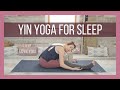 45 min Yin Yoga for Sleep - Beginner Beddtime Yin Yoga