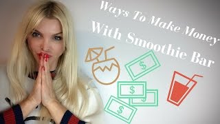 How Much Money Can I Make With A Smoothie Bar - Let