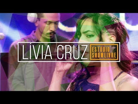 Lívia Cruz - Dona da Boca (Ao Vivo no Estúdio Showlivre 2018)