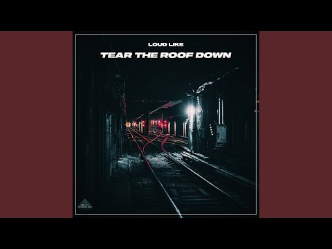 Tear the Roof Down (Extended)