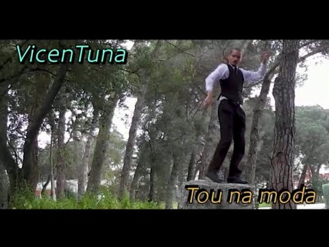 Tou na moda (Cuca Monga) - VicenTuna