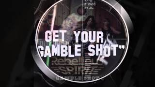 REBELLIOUS SPIRIT - Gamble Shot (Album Trailer)