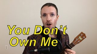 You Don't Own Me - Leslie Gore Cover