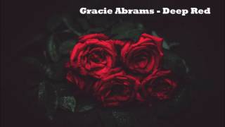 Gracie abrams - Deep red