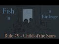 Rule 9 Child Of The Stars Fish In A Birdcage Official Music Video