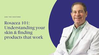 What is rosacea? Dr. Joel Schlessinger explains everything you need to know
