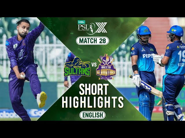 Short Highlights | Multan Sultans vs Quetta Gladiators | 𝐄𝐍𝐆𝐋𝐈𝐒𝐇 | Match 28 | HBL PSL X | M2M1A