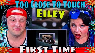 First Time Hearing Eiley by Too Close To Touch | THE WOLF HUNTERZ REACTIONS