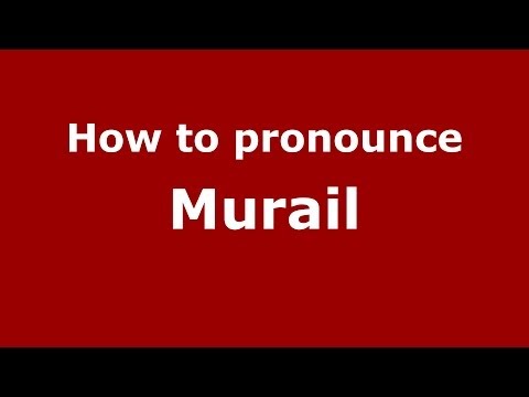 How to pronounce Murail