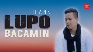 Download lagu Ipank - Lupo Bacamin [ ] Pop Minang Galau mp3