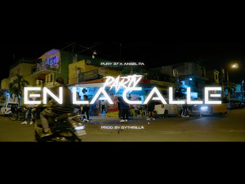 Angel Pa x Pury 37 - Party En La Calle (Official Video)