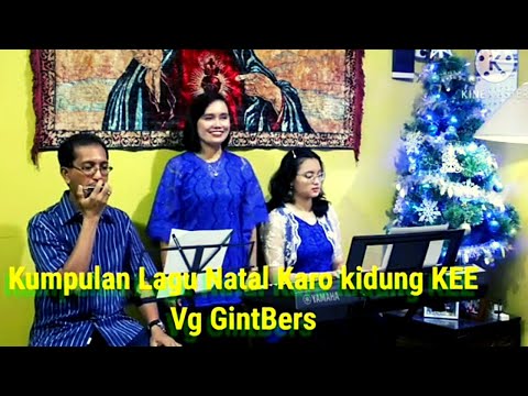 Lagu Natal Karo - KEE 114 " Sendah jumpa kita wari  Raya e"(KEE115)(KEE123) - Vg GintBers