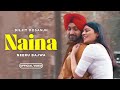 Naina | Kamal Khan Version | Jatt & Juliet 2 | Diljit Dosanjh | Neeru Bajwa