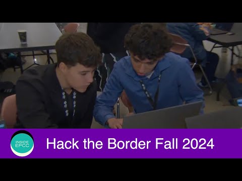 Inside EPCC: Hack the Border Fall 2024