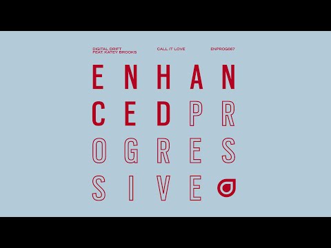 Nitrous Oxide & Simon Gregory pres. Digital Drift feat. Katey Brooks - Call It Love