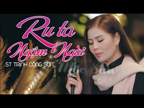 Mộc San - Ru Ta Ngậm Ngùi || Official MV 4K (St Trịnh Công Sơn)