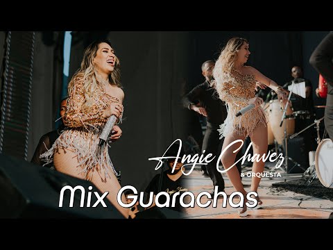 Mix Guarachas - Angie Chávez & orquesta