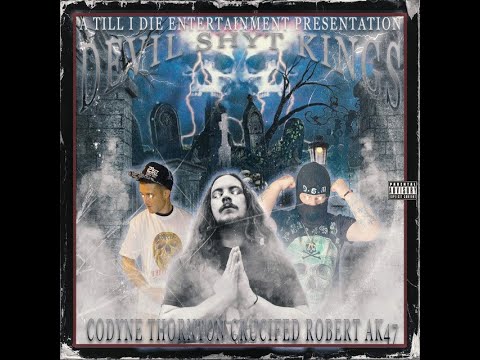 Robert Ak47 - Devil Shyt Kingz (feat. Crucified & Codyne Thornton)