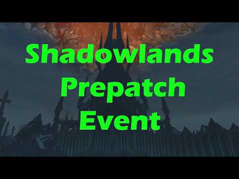 Shadowlands Prepatch Event Guide - World of Warcraft