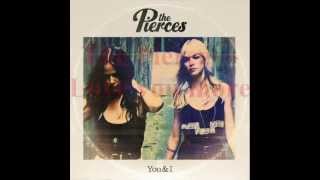 The Pierces - Love you more (Traducida el Español)